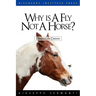 Why is a Fly Not a Horse?