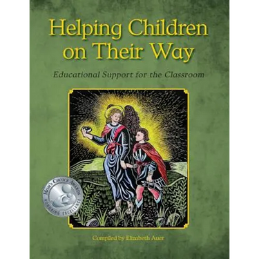 Helping Children on Their Way: Educational Support for the Classroom