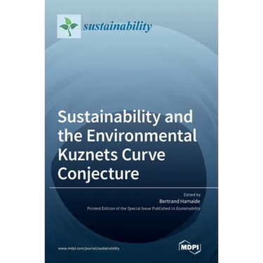 Sustainability and the Environmental Kuznets Curve Conjecture