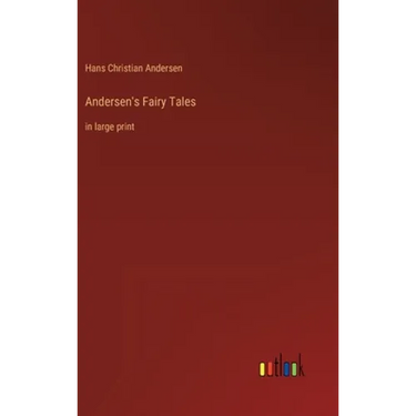 Andersen's Fairy Tales: in large print