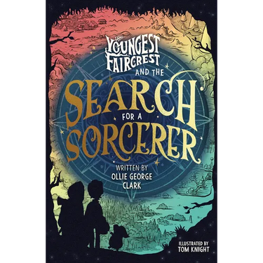 Youngest Faircrest and the Search for a Sorcerer
