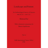 Landscape and Pattern, Part ii: An Archaeological Survey of Samaria 800 B.C.E. - 636 C.E.