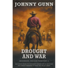 Drought and War: A Classic Western Series
