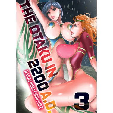 Otaku in 2200 Ad, Part 3