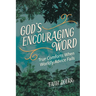 God's Encouraging Word: True Comforts When Worldly Advice Fails