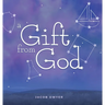 A Gift from God