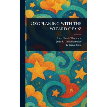 Ozoplaning With the Wizard of Oz