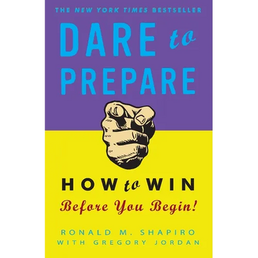 Dare to Prepare: How to Win Before You Begin