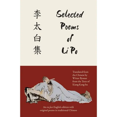 Selected Poems of Li Po (Warbler Classics Annotated Edition)
