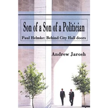 Son of a Son of a Politician: Paul Helmke: Behind City Hall doors