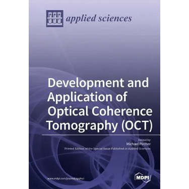 Development and Application of Optical Coherence Tomography (OCT)