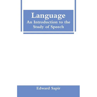 Language: An Introduction to the Study of Speech