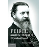 Peirce and the Threat of Nominalism