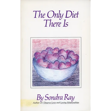 The Only Diet There Is