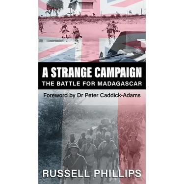 A Strange Campaign: The Battle for Madagascar