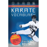 Karate Vocabulary: A Martial Arts Handbook of 300 Essential Japanese Terms