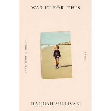 Was It for This: Poems