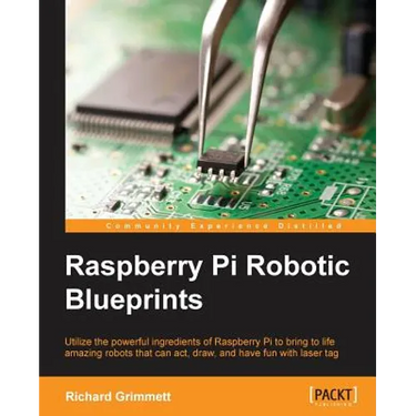Raspberry Pi Robotic Blueprints