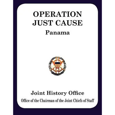 Operation Just Cause: The Planning and Execution of Joint Operations in Panama