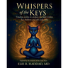Whispers of the Keys: Timeless Stories to Awaken the Light Within For Children and Old Souls Alike