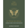 The Adult Chair 52 Week Journal