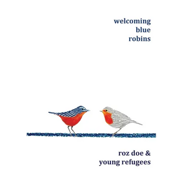 Welcoming Blue Robins