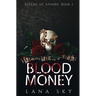 Blood Money: A Dark Cartel Romance