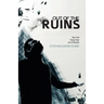 Out of the Ruins: How God brings hope out of disaster