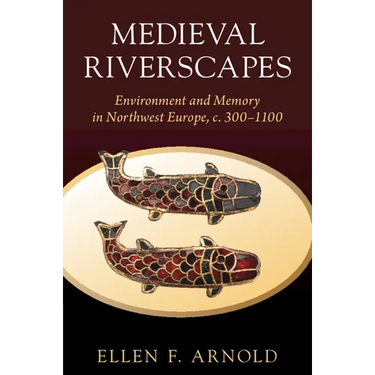Medieval Riverscapes