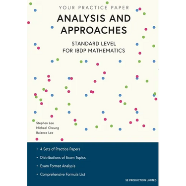 Analysis and Approaches Standard Level for IBDP Mathematics: Your Practice Paper