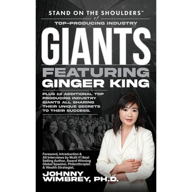Stand on the Shoulders of Top Producing Industry Giants Featuring Ginger King