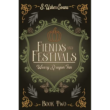Fiends and Festivals: A Cozy Fantasy Novel