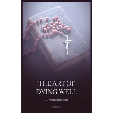The Art of Dying Well