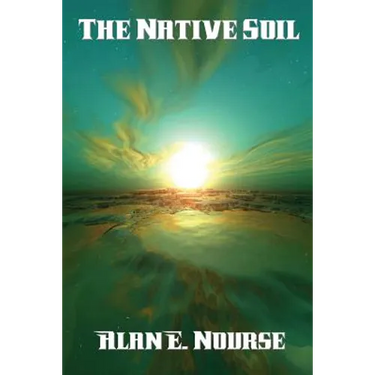 The Native Soil: A Positronic Book