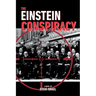 The Einstein Conspiracy