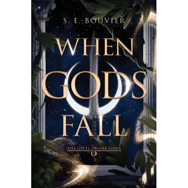 When Gods Fall: The Gifts of the Gods book 1