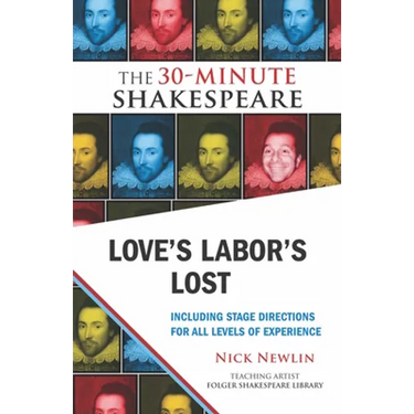 Love's Labor's Lost: The 30-Minute Shakespeare