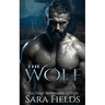 The Wolf: A Dark Shifter Romance