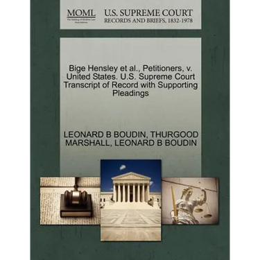Bige Hensley et al., Petitioners, V. United States. U.S. Supreme Court Transcript of Record with Supporting Pleadings