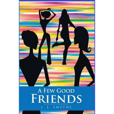 A Few Good Friends