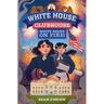 White House on Fire! (White House Clubhouse #2)
