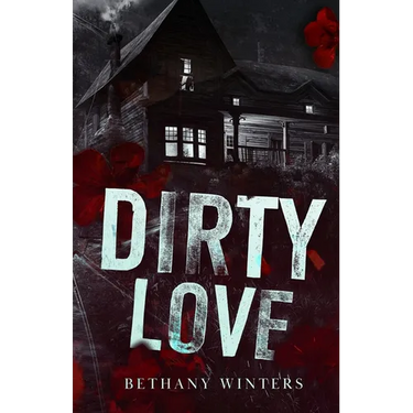 Dirty Love (Alternate Cover Edition)
