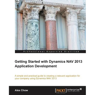 Getting Started with Dynamics Nav 2013 Application Development