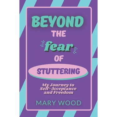Beyond the Fear of Stuttering: My Journey to Self-Acceptance and Freedom