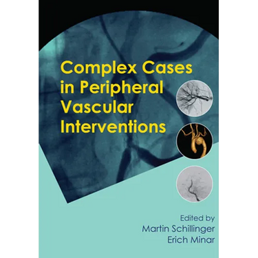 Complex Cases in Peripheral Vascular Interventions