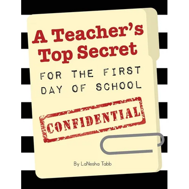 A Teacher's Top Secret Confidential