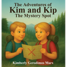 The Adventures Of Kim And Kip: The Mystery Spot