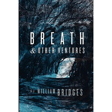 Breath & Other Ventures