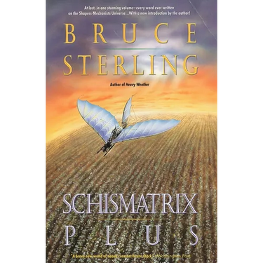 Schismatrix Plus