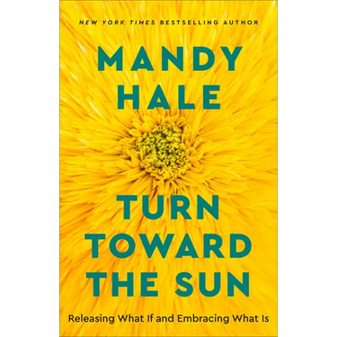 Turn Toward the Sun